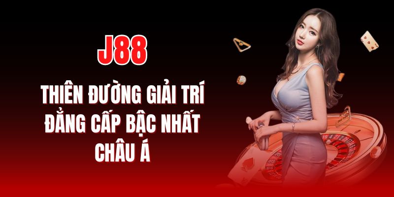 Hướng dẫn 5 bước đăng ký J88 cực nhanh gọn